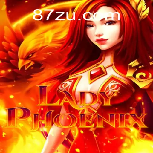 Descubra o Fascinante Mundo de LadyPhoenix: Aventura e Estratégia no Jogo 87z